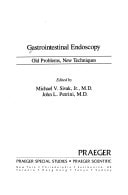 Gastrointestinal endoscopy: Old problems, new techniques (Gastroenterology series)
