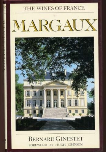 Margaux (Wines of France) (English and French Edition)