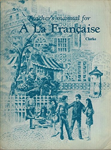 Teacher's Manual For A La Française