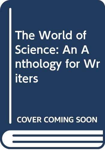 The World of Science: An Anthology for Writers
