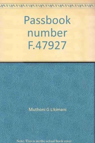 Passbook number F.47927: Women and Mau Mau in Kenya