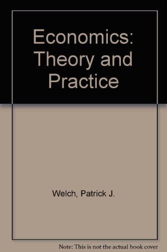 Study Guide to Accompany Economics Theory & Practice