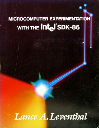 Microcomputer Experimentation with the INTEL SDK-86 (The Oxford Series in Electrical and Computer Engineering)
