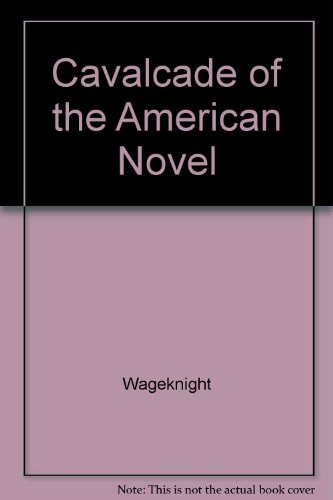 Cavalcade of the American Novel