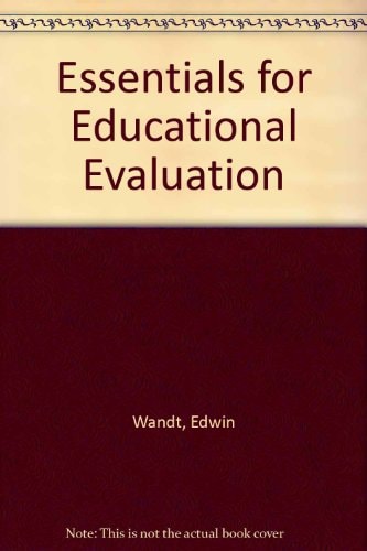 Essentials for Educational Evaluation