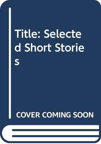 Selected Short Stories