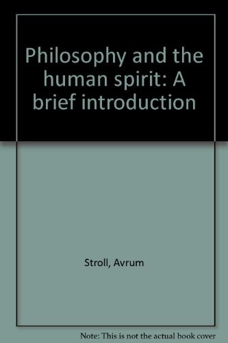 Philosophy and the human spirit: A brief introduction