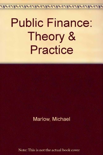 Public Finance: Theory & Practice