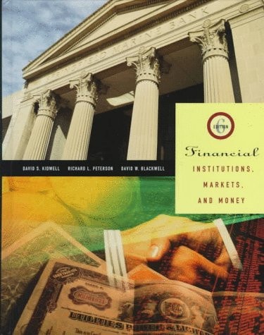 Financial Institutions, Markets, and Money