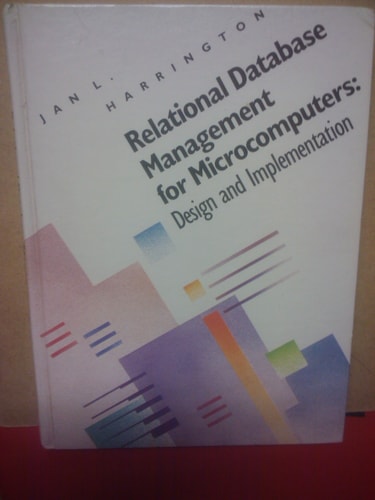 Relational Database Management for Microcomputers: Design and Implementation