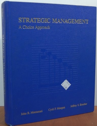 Strategic Management: A Choice Approach