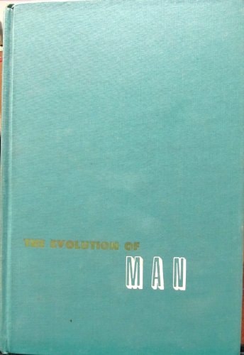 The Evolution of Man: A Brief Introduction to Physical Anthropology
