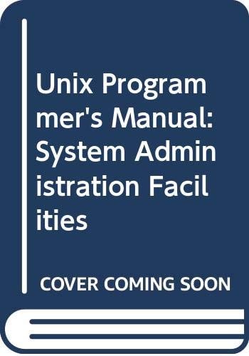 Unix Programmer's Manual: System Administration Facilities