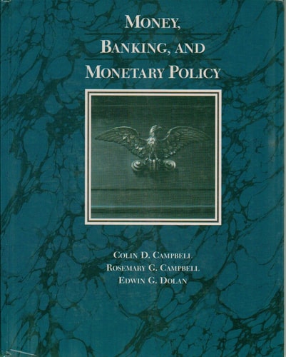 Money, Banking, and Monetary Policy