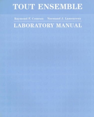 Laboratory Manual Tout Ensemble: A Complete Intermediate French Program