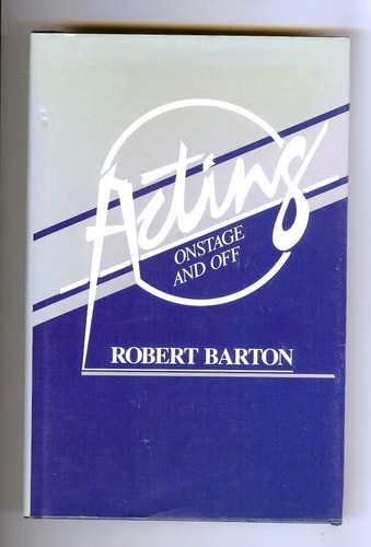 Acting: Onstage and Off