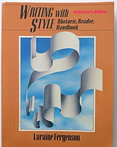Writing With Style: Rhetoric, Reader, Handbook