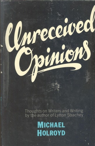Unreceived Opinions