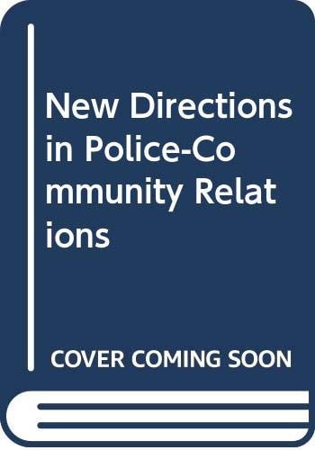 New Directions in Police-Community Relations