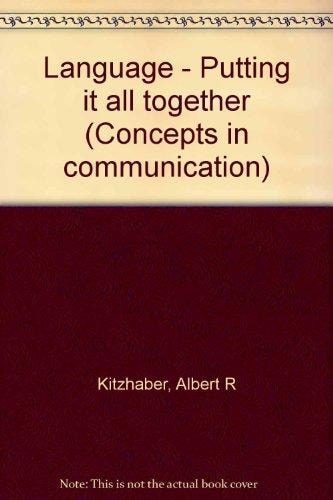 Language: Putting It All Together