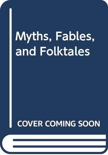 Myths, Fables, and Folktales