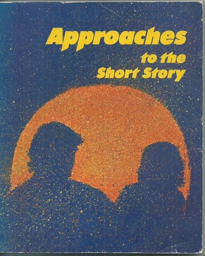 Approaches to the Short Story