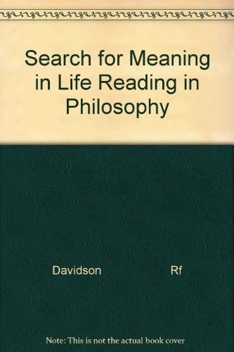 Search for Meaning in Life: Reading in Philosophy