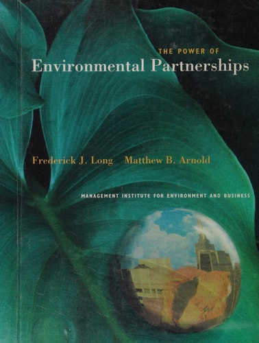 The Power of Environmental Partnerships