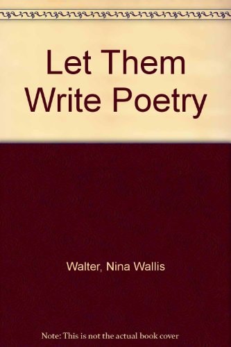 Let Them Write Poetry