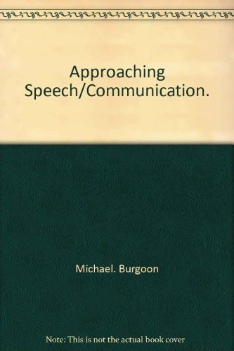 Approaching Speech/Communication