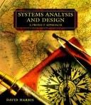 Systems Analysis and Design: A Project Approach
