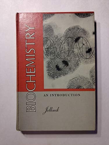Biochemistry: An Introduction