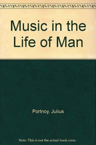 Music in the Life of Man