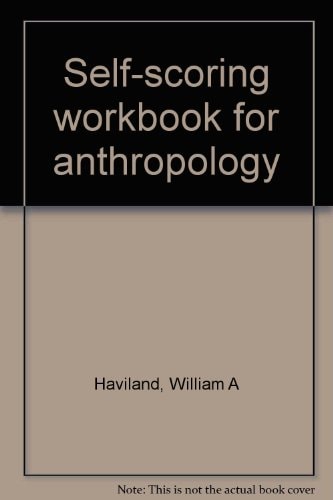 Self-Scoring Workbook for Anthropology