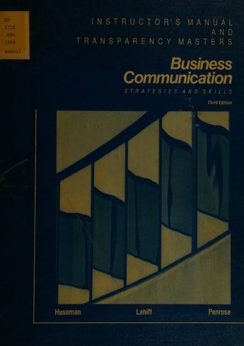 Instructor's Manual and Transparency Masters: Business Communication: Strategies and Skills