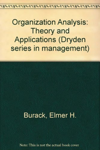 Organization Analysis: Theory and Applications
