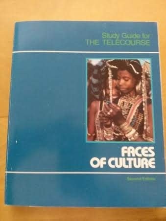 Faces of Culture: Telecourse Study Guide