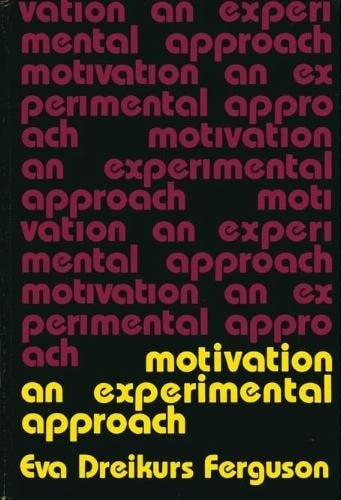 Motivation: An Experimental Approach