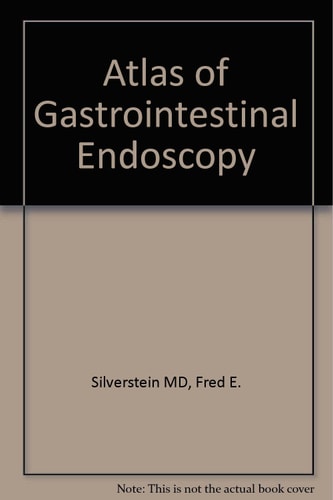Atlas of Gastrointestinal Endoscopy