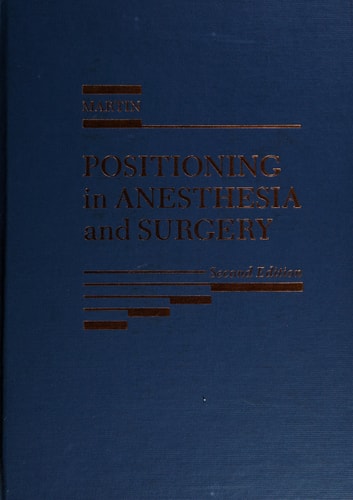 Positioning in Anesthesia and Surgery