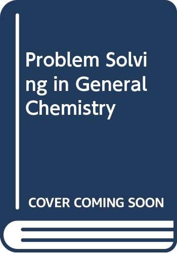 Problem Solving in General Chemistry