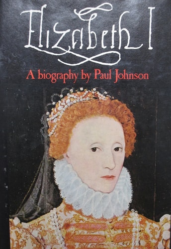Elizabeth I: A Biography