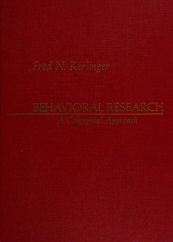 Behavioral Research: A Conceptual Approach