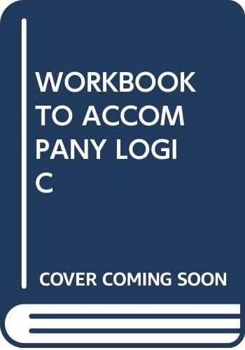 Workbook to Accompany Logic