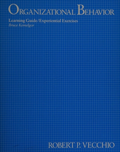 Organizational Behavior Learning Guide: Experiential Exercises