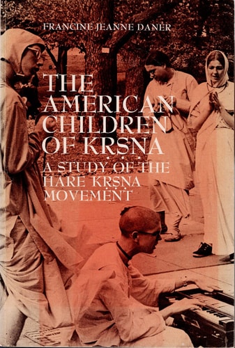 The American Children of Krsna: A Study of the Hare Krsna Movement