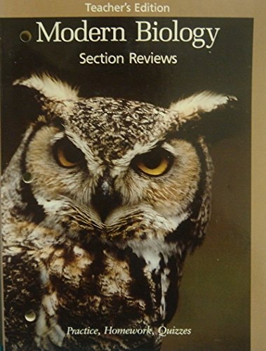 Section Reviews Teacher's Edition: Modern Biology