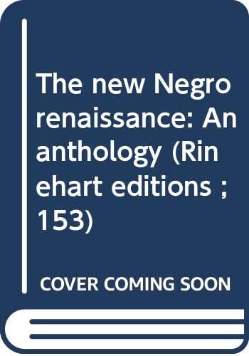 The New Negro Renaissance: An Anthology