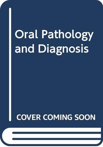 Oral Pathology and Diagnosis