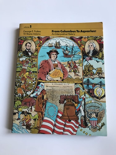 From Columbus to Aquarius: An Interpretive History